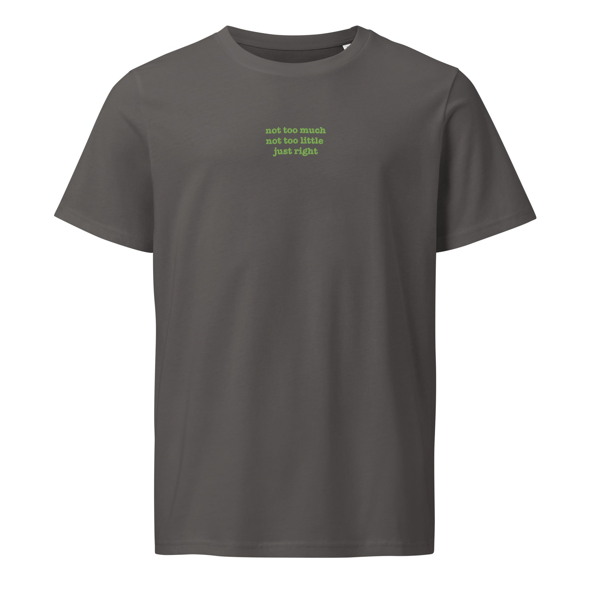 Just Right | Unisex organic mid-light t-shirt | Zero Apologies unisex-organic-mid-light-crafter-t-shirt-anthracite-front-6a5e7b2ce8057 T-SHIRT