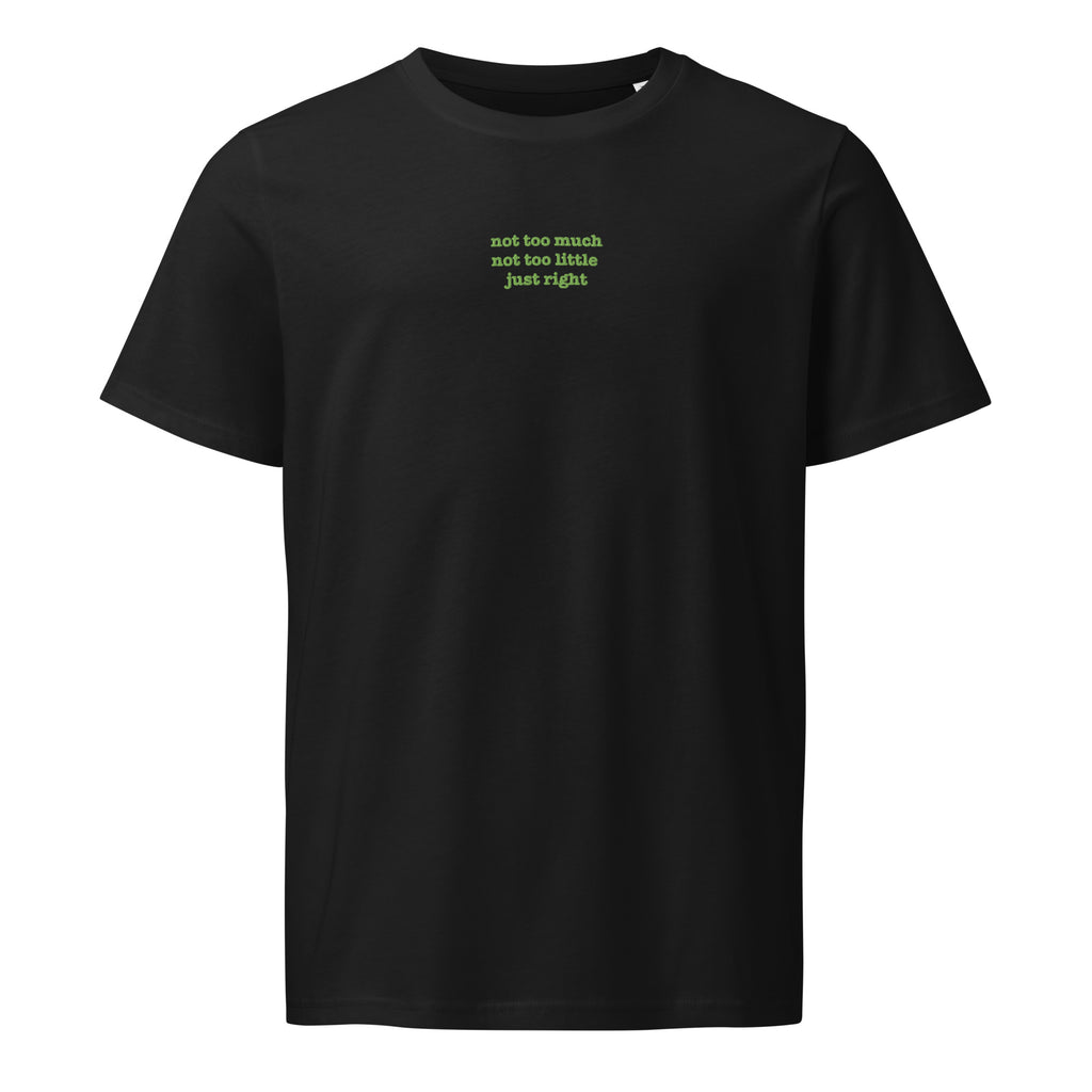 Just Right | Unisex Organic Mid-Light T-Shirt | Zero Apologies unisex-organic-mid-light-crafter-t-shirt-black-front-6a5e7b2ce91c2 T-Shirt
