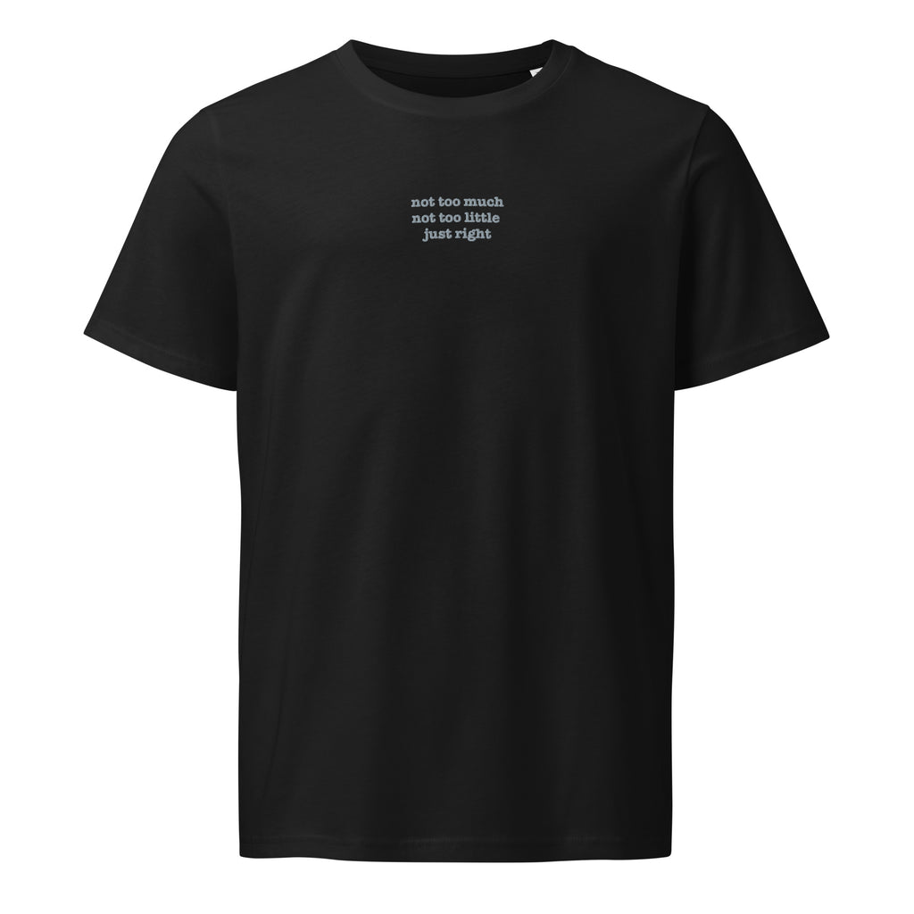 Not Too Much | Unisex Organic Mid-Light T-Shirt | Zero Apologies unisex-organic-mid-light-crafter-t-shirt-black-front-6a5f5e700671e T-Shirt