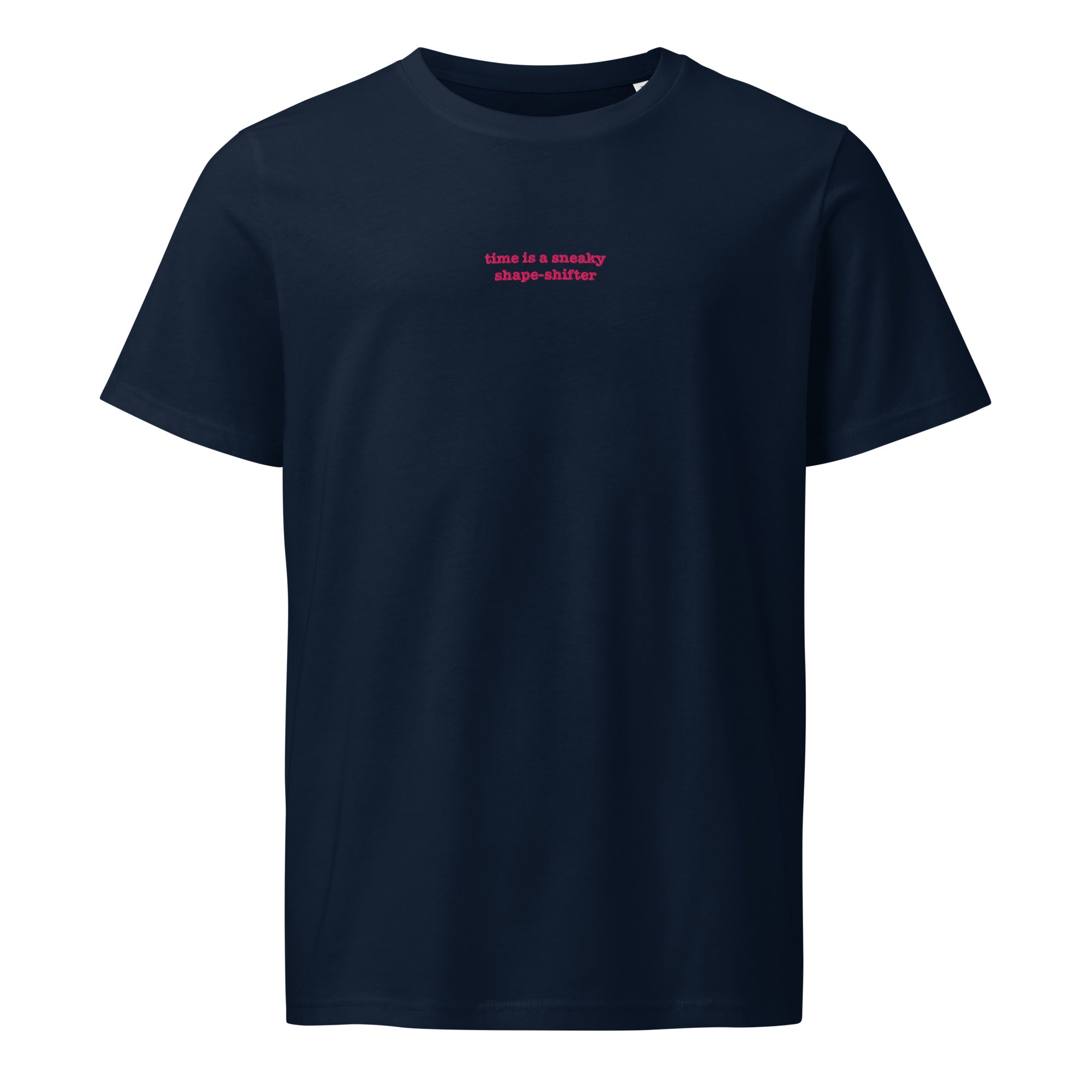 Time ... Sneaky Shape Shifter| Unisex organic mid-light t-shirt | Zero Apologies unisex-organic-mid-light-crafter-t-shirt-french-navy-front-6a5e791156699 T-SHIRT
