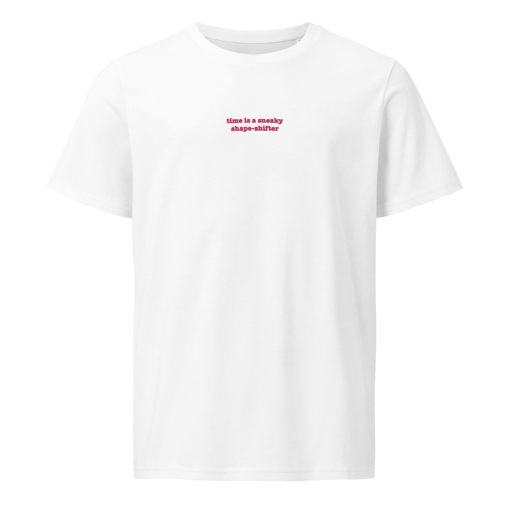 Time ... Sneaky Shape Shifter | Unisex Organic Mid-Light T-Shirt | Zero Apologies unisex-organic-mid-light-crafter-t-shirt-white-front-6a5e79115672d T-Shirt