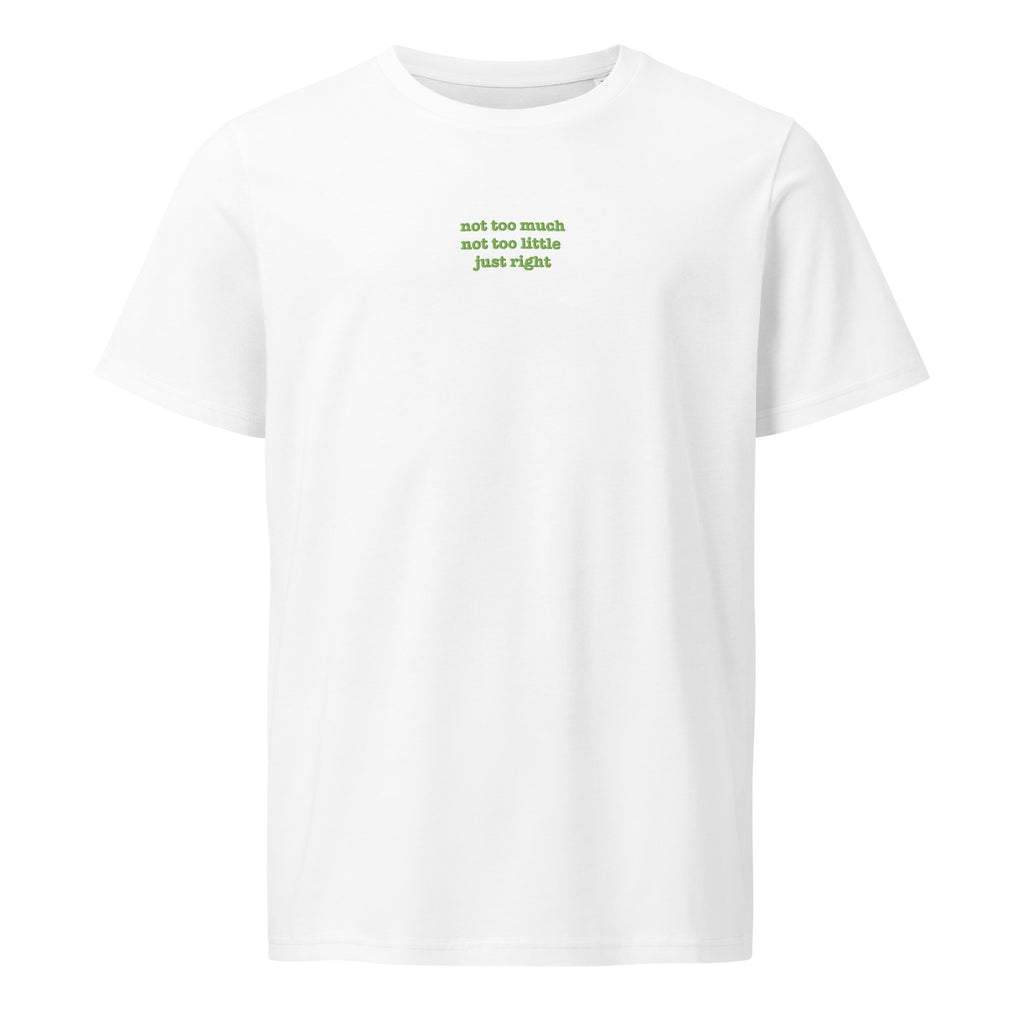 Just Right | Unisex organic mid-light t-shirt | Zero Apologies unisex-organic-mid-light-crafter-t-shirt-white-front-6a5e7b2ce92f6 T-SHIRT
