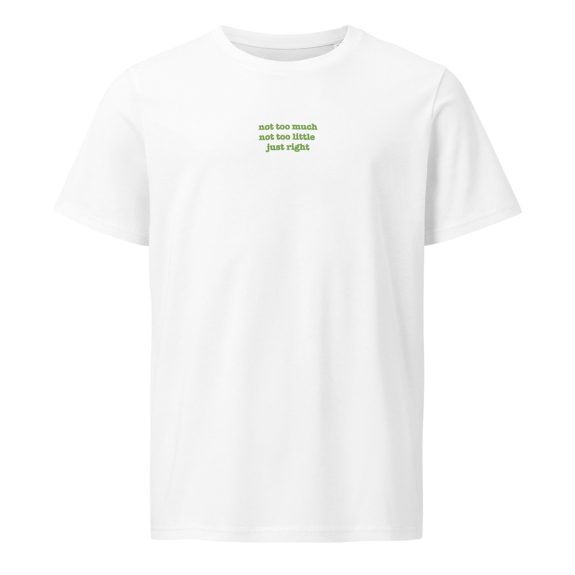 Just Right | Unisex organic mid-light t-shirt | Zero Apologies unisex-organic-mid-light-crafter-t-shirt-white-front-6a5e7b2ce92f6 T-SHIRT