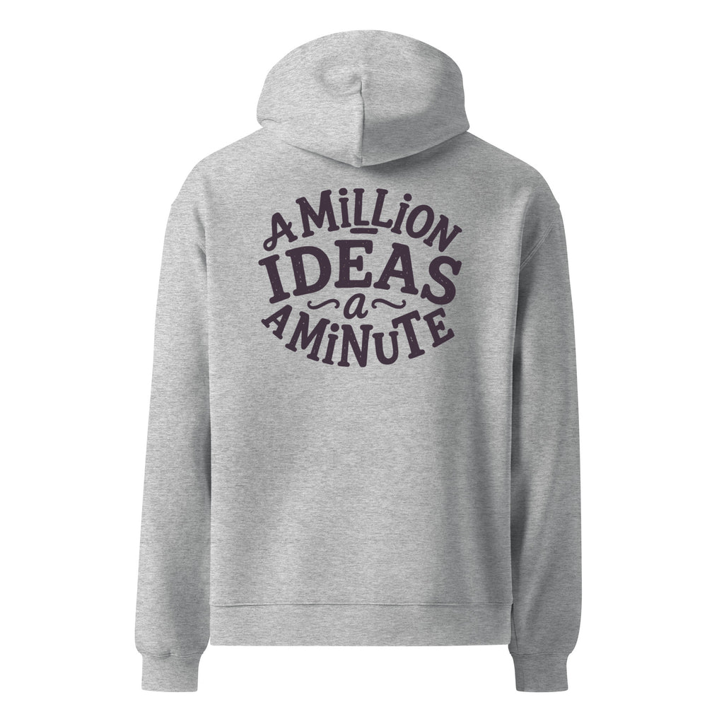 A Million Ideas A Minute | Unisex Oversized Hoodie | Zero Apologies unisex-relax-hoodie-athletic-heather-back-6a579e152cd84 Hoodie