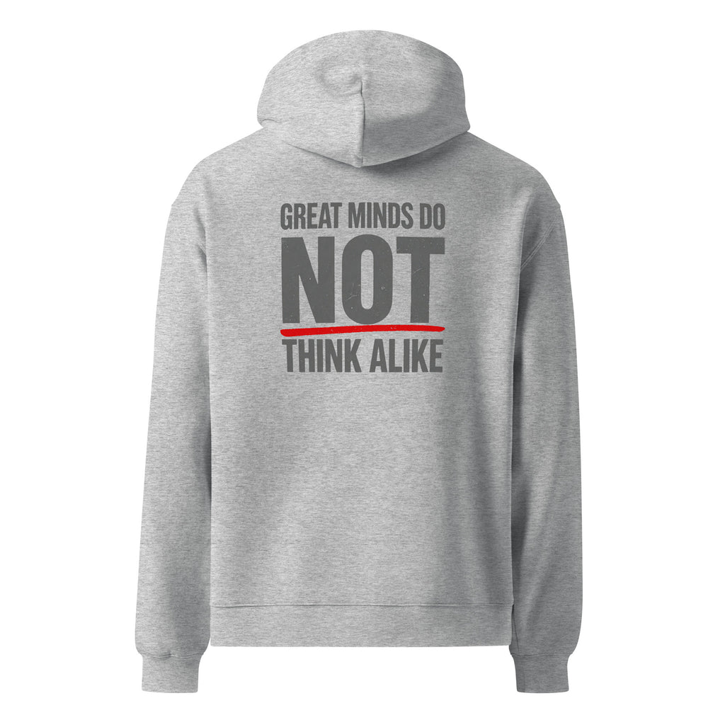 Great Minds Do NOT... | Unisex Oversized Hoodie | Zero Apologies unisex-relax-hoodie-athletic-heather-back-6a57a3883871d Hoodie