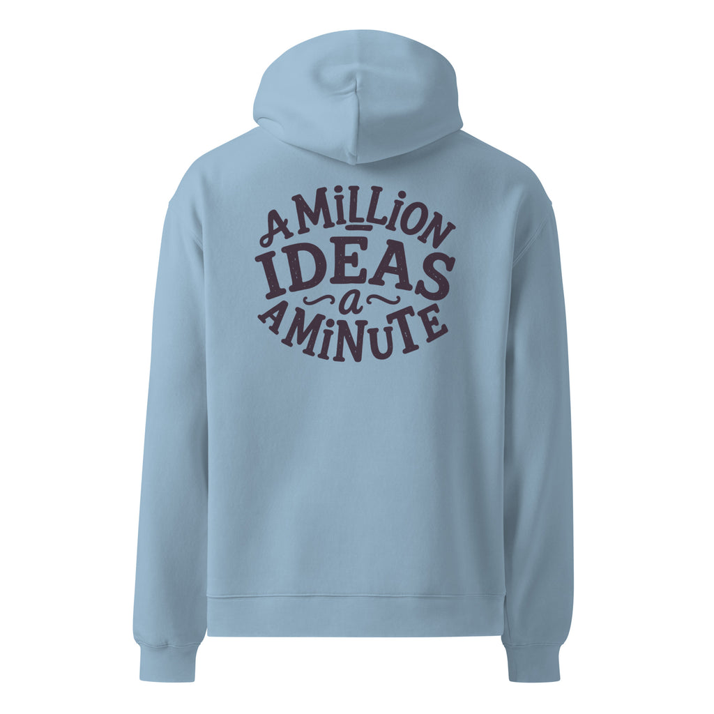 A Million Ideas A Minute | Unisex Oversized Hoodie | Zero Apologies unisex-relax-hoodie-carolina-blue-back-6a579e152bc4c Hoodie