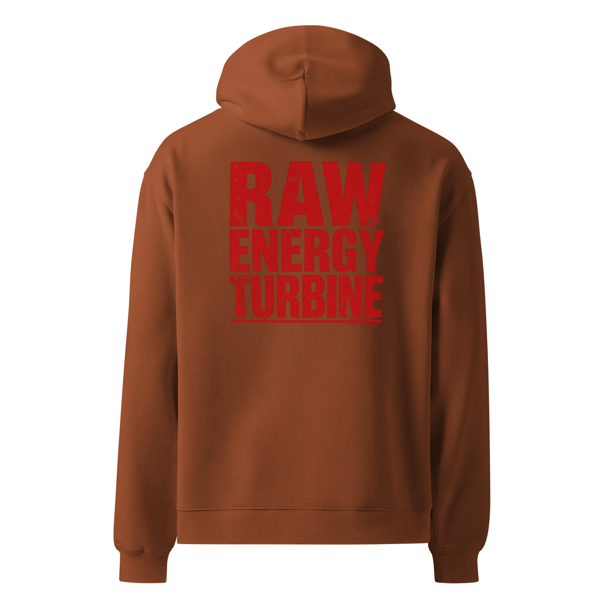 Raw Turbine Energy | Unisex Oversized Hoodie | Zero Apologies unisex-relax-hoodie-clay-back-6a57a7ee88dfd Hoodie