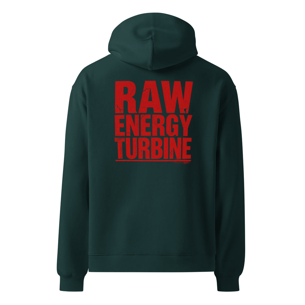 Raw Turbine Energy | Unisex Oversized Hoodie | Zero Apologies unisex-relax-hoodie-pine-green-back-6a57a7ee88b43 Hoodie