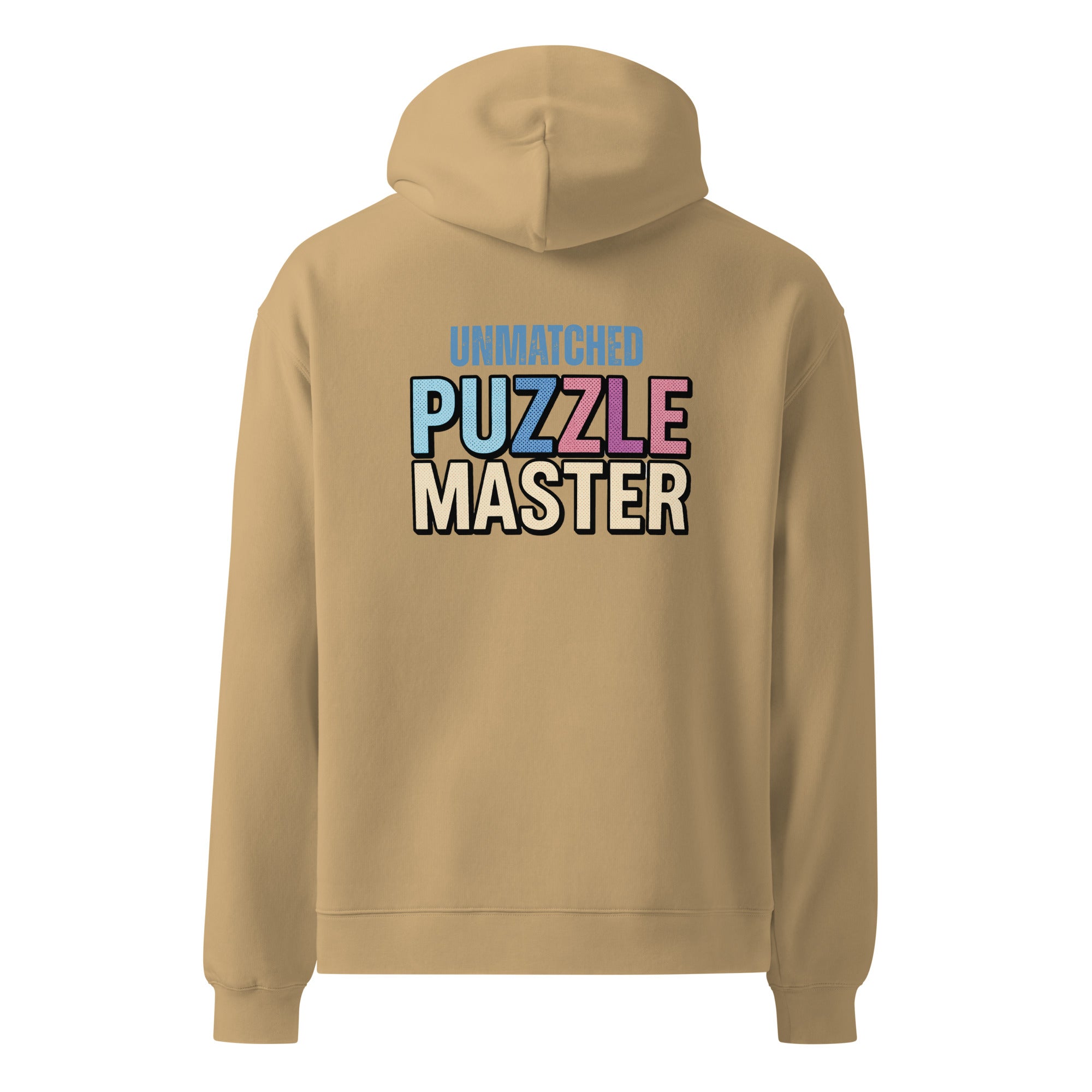 Unmatched Puzzle Master | Unisex Oversized Hoodie | Zero Apologies unisex-relax-hoodie-sand-back-6a58d4a24700b Hoodie