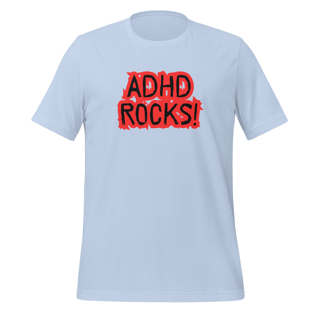 ADHD Rocks (Red Print) | Unisex ADHD T-Shirt | Zero Apologies unisex-staple-t-shirt-baby-blue-front-67c9c73feb863 T-Shirt