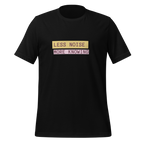 Less Noise More Knowing | T-Shirt | The Neurospicy Store Black