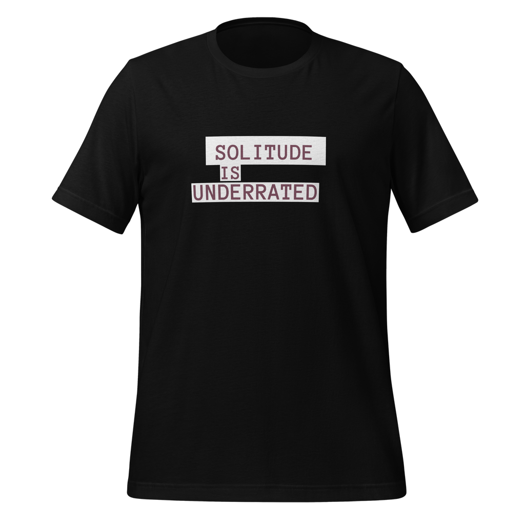 Solitude Is Underrated |Neurodivergent T-Shirt | Unapologetically Individual ASD unisex-staple-t-shirt-black-front-67e04d3ae8d9b
