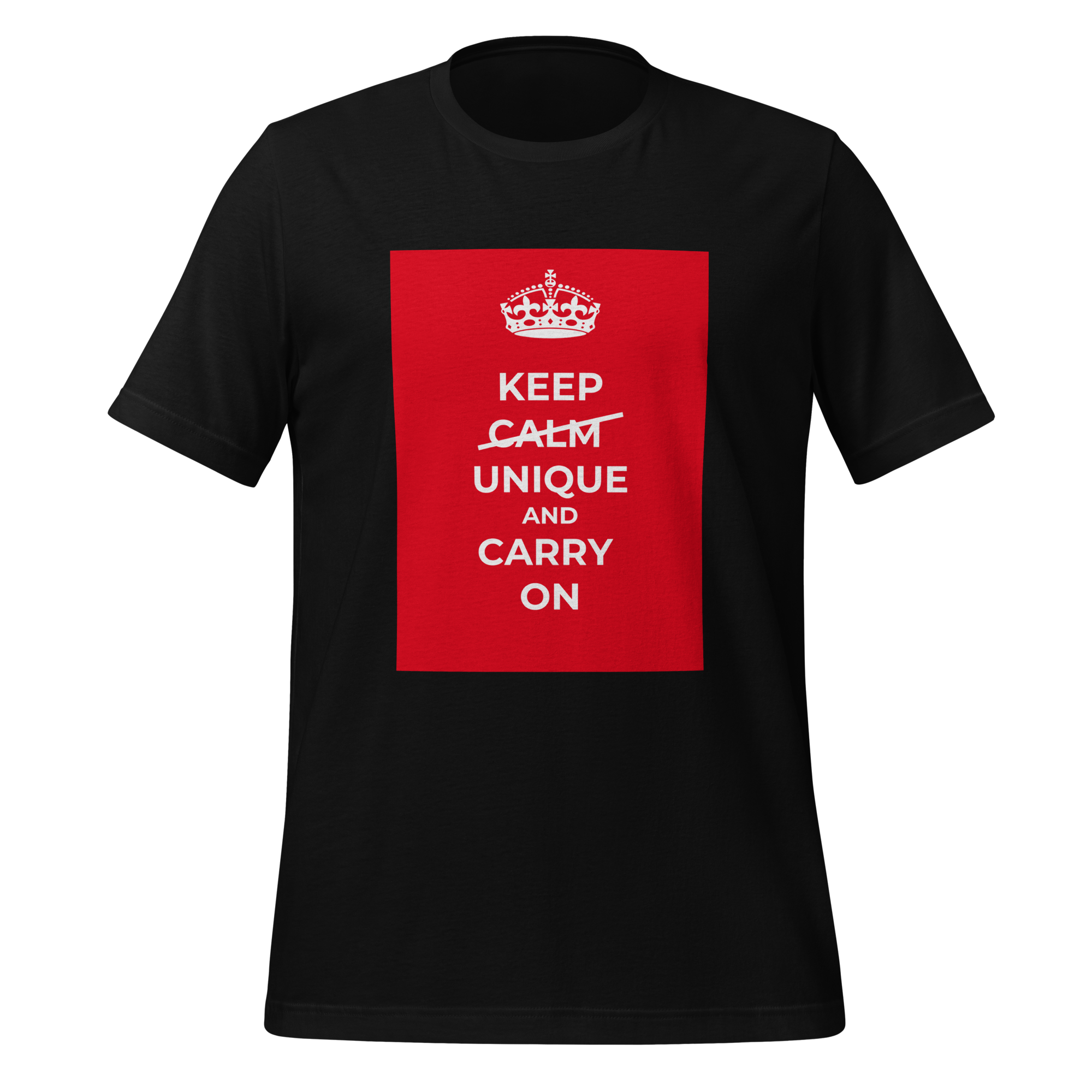 Keep Calm Unique And Carry On | T-Shirt | The Neurospicy Store Black