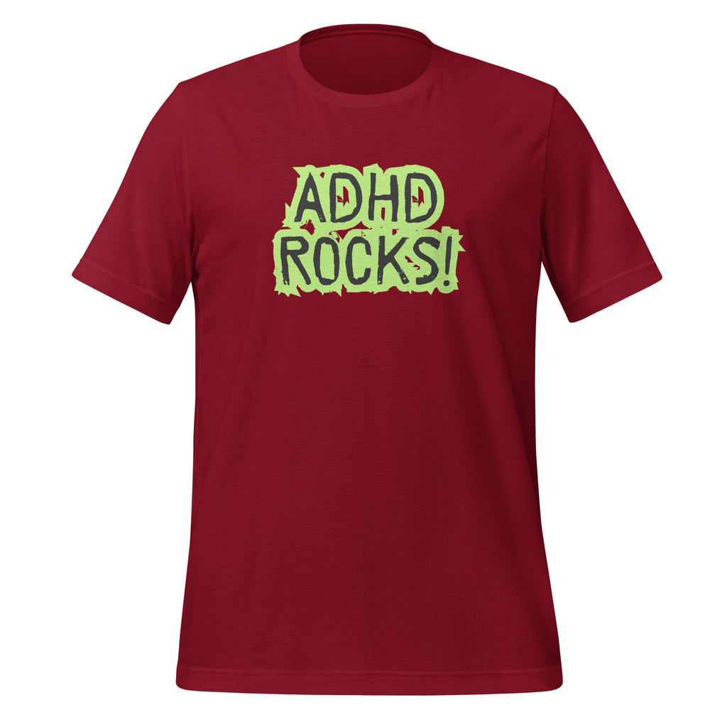ADHD Rocks (Green Print) | Unisex ADHD T-Shirt | Zero Apologies unisex-staple-t-shirt-cardinal-front-67c9c77714a64 T-Shirt