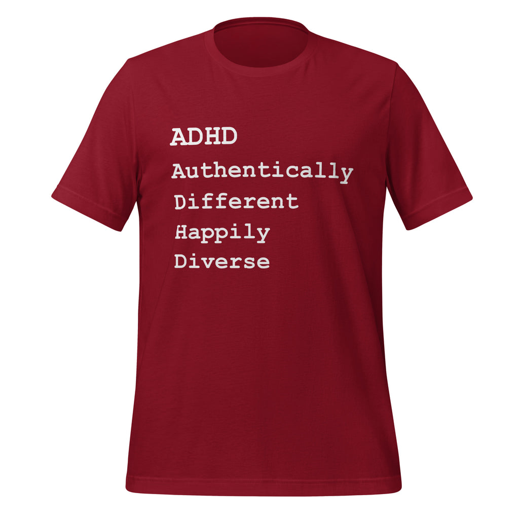 ADHD Authentically Different Happily Diverse | Unisex T-Shirt unisex-staple-t-shirt-cardinal-front-67cd75e32b9c2 T-Shirt