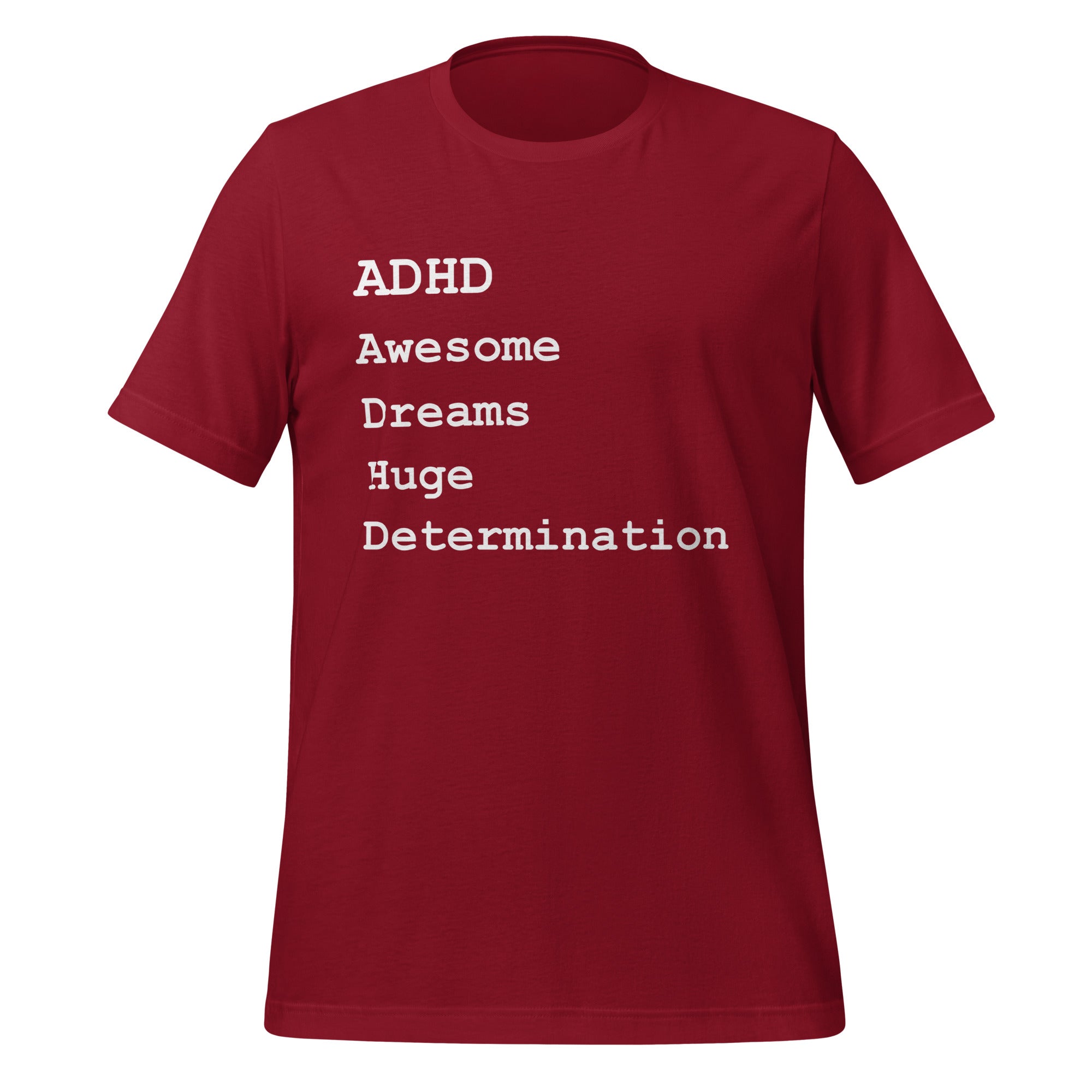 ADHD Awesome Dreams Huge Determination | T-Shirt | The Neurospicy Store Cardinal