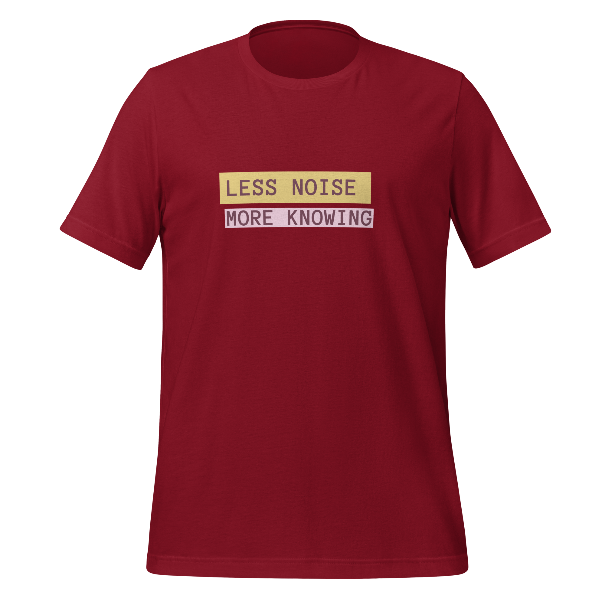 Less Noise More Knowing | T-Shirt | The Neurospicy Store Cardinal