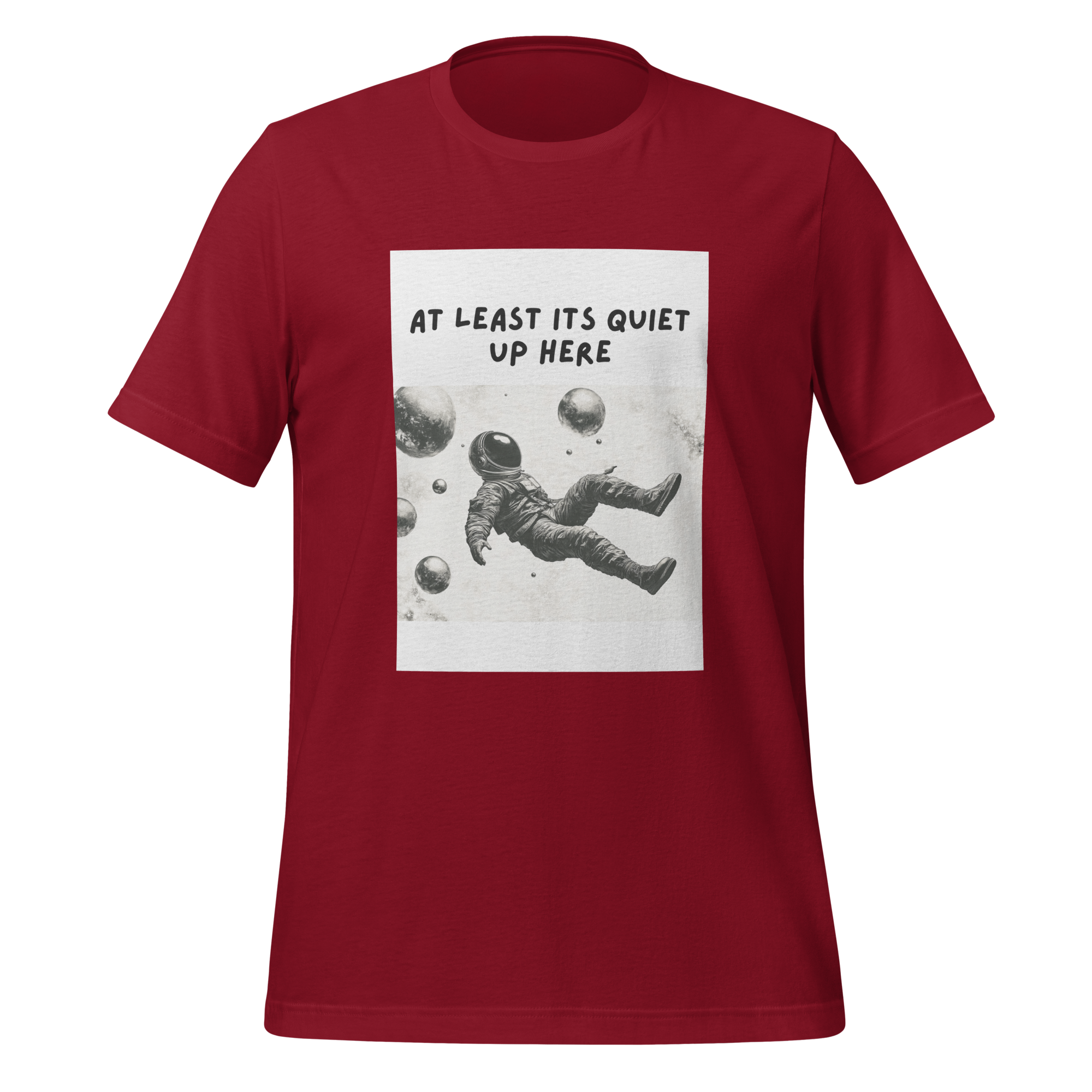At Least Its Quiet Up Here | T-Shirt | The Neurospicy Store Cardinal