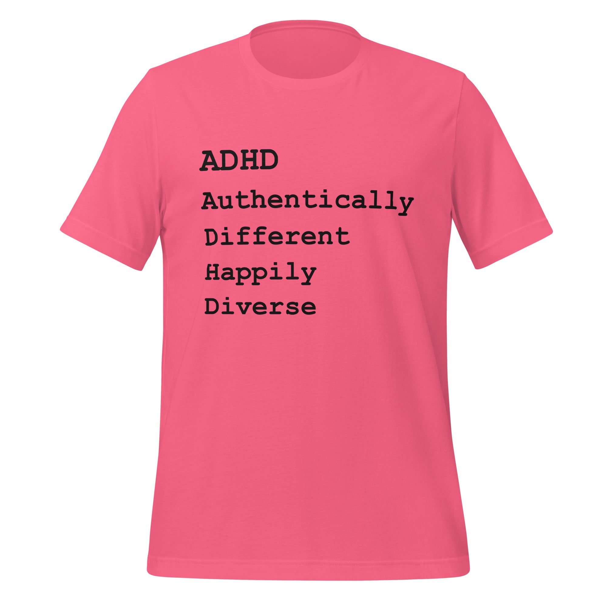 ADHD Authentically Different Highly Diverse | T-Shirt | The Neurospicy Store Charity Pink