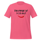 Neurospicy? Mais Oui! | T-Shirt | Comfortable? Mais Oui! unisex-staple-t-shirt-charity-pink-front-67d148e096fcb