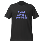 Quiet Women Run Deep | Introvert T-Shirt | Neuro-Affirmative unisex-staple-t-shirt-dark-grey-front-67e02c8be339b T-Shirt