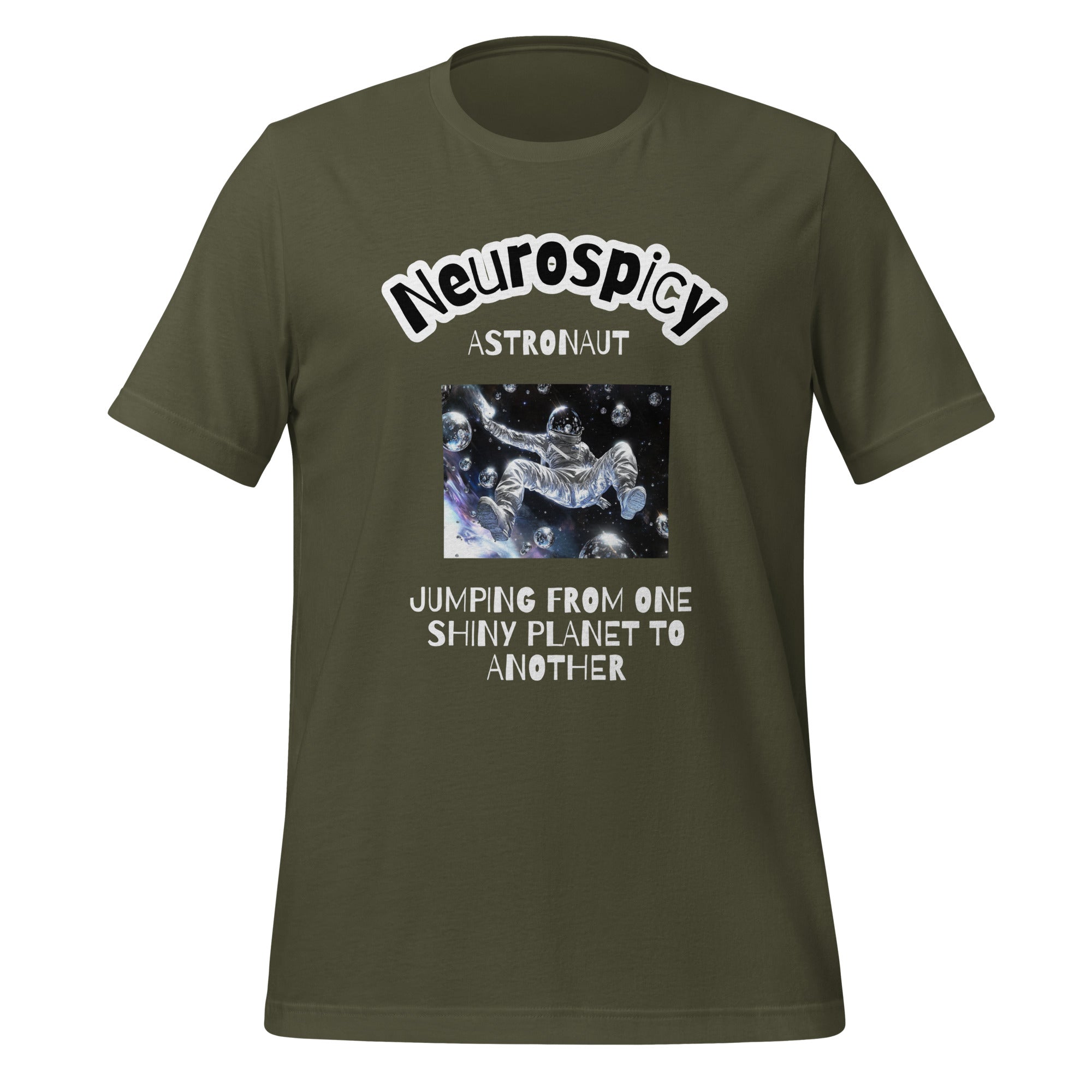 Neurospicy Astronaut | T-Shirt | The Neurospicy Store Military Green