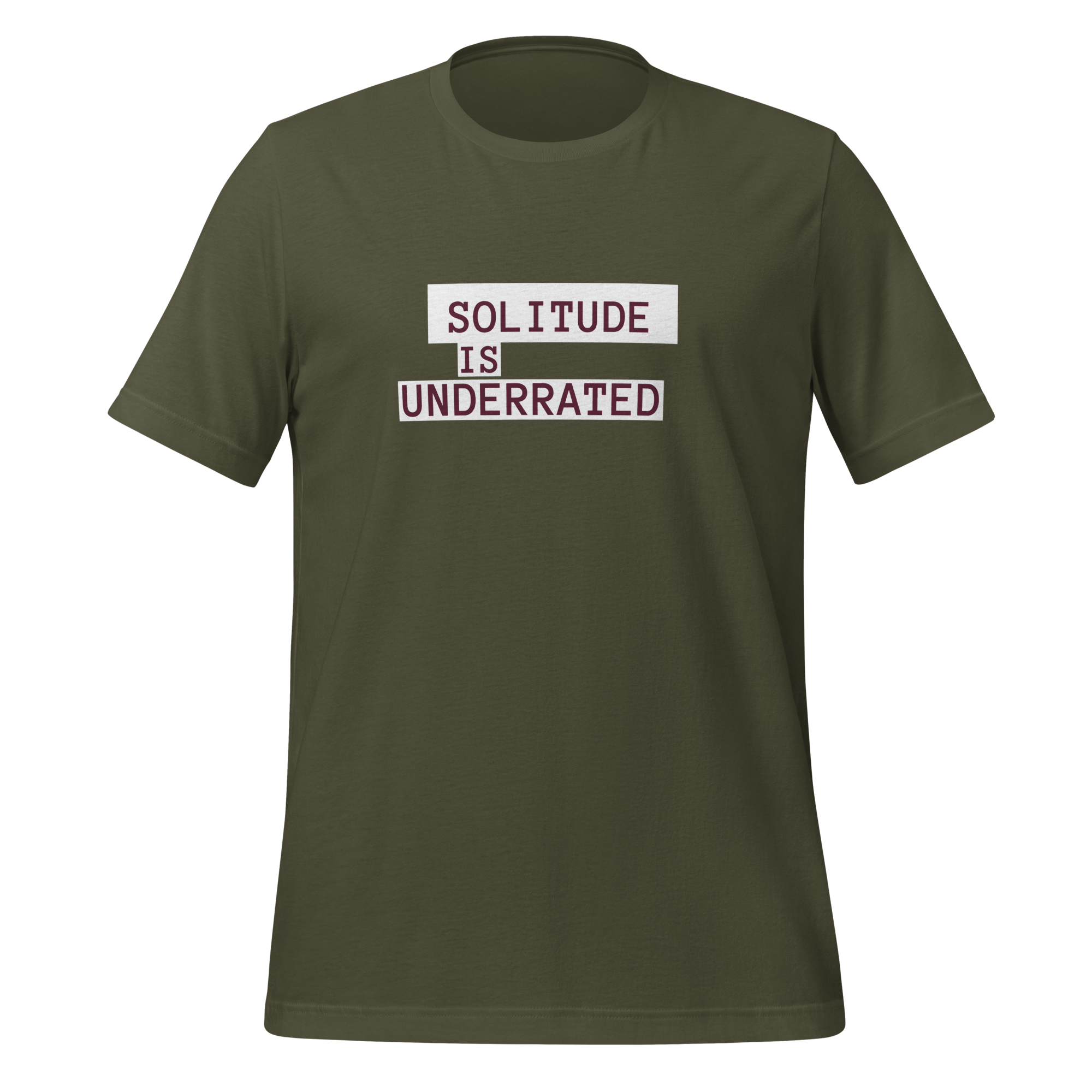 Solitude Is Underrated | T-Shirt | The Neurospicy Store Military Green