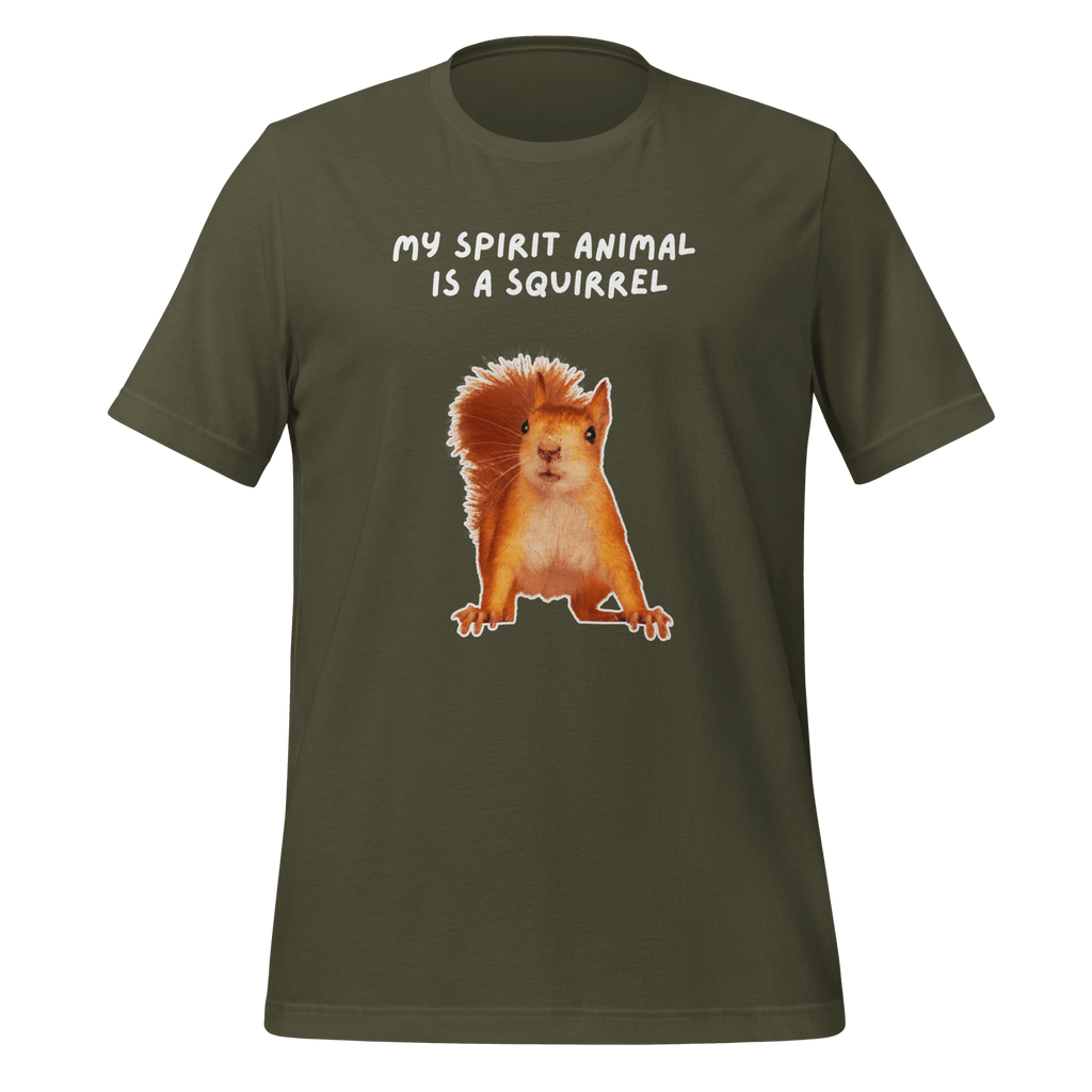My Spirit Animal Is A Squirrel | Spirit Animals | Unisex Tee unisex-staple-t-shirt-military-green-front-67e1a2cfeaad9 T-Shirt