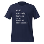 ADHD Actively Darting (in a) Hundred Directions | Unisex Tee unisex-staple-t-shirt-navy-front-67c9bfdf2f3bf T-Shirt