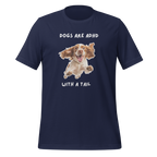 Dogs Are ADHD With A Tail | Unisex T-Shirt | For ADHD Dog Lovers unisex-staple-t-shirt-navy-front-67dfaaf0d9fed