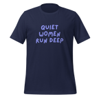 Quiet Women Run Deep | Introvert T-Shirt | Neuro-Affirmative unisex-staple-t-shirt-navy-front-67e02c8bd420a T-Shirt