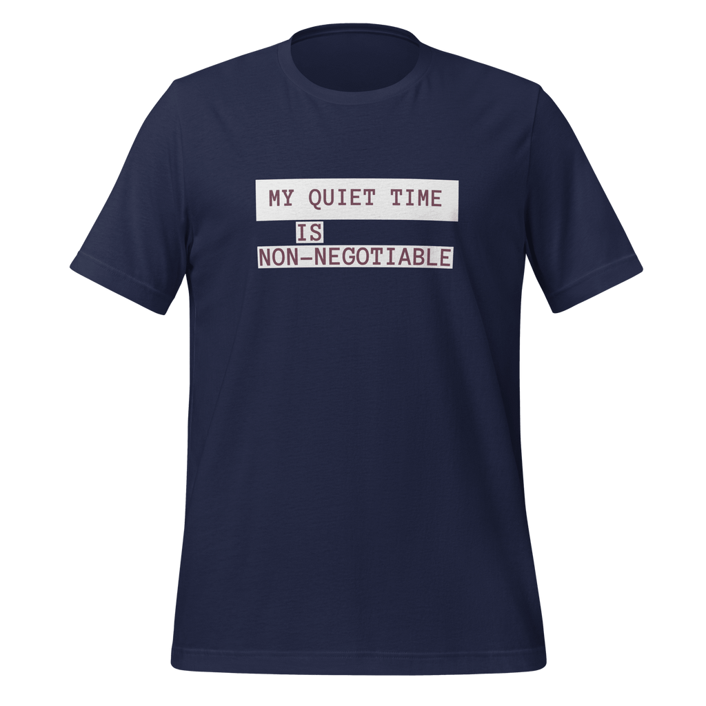 My Quiet Time Is Non-Negotiable | Introvert T-Shirt unisex-staple-t-shirt-navy-front-67e04f4e3f0c5 T-Shirt