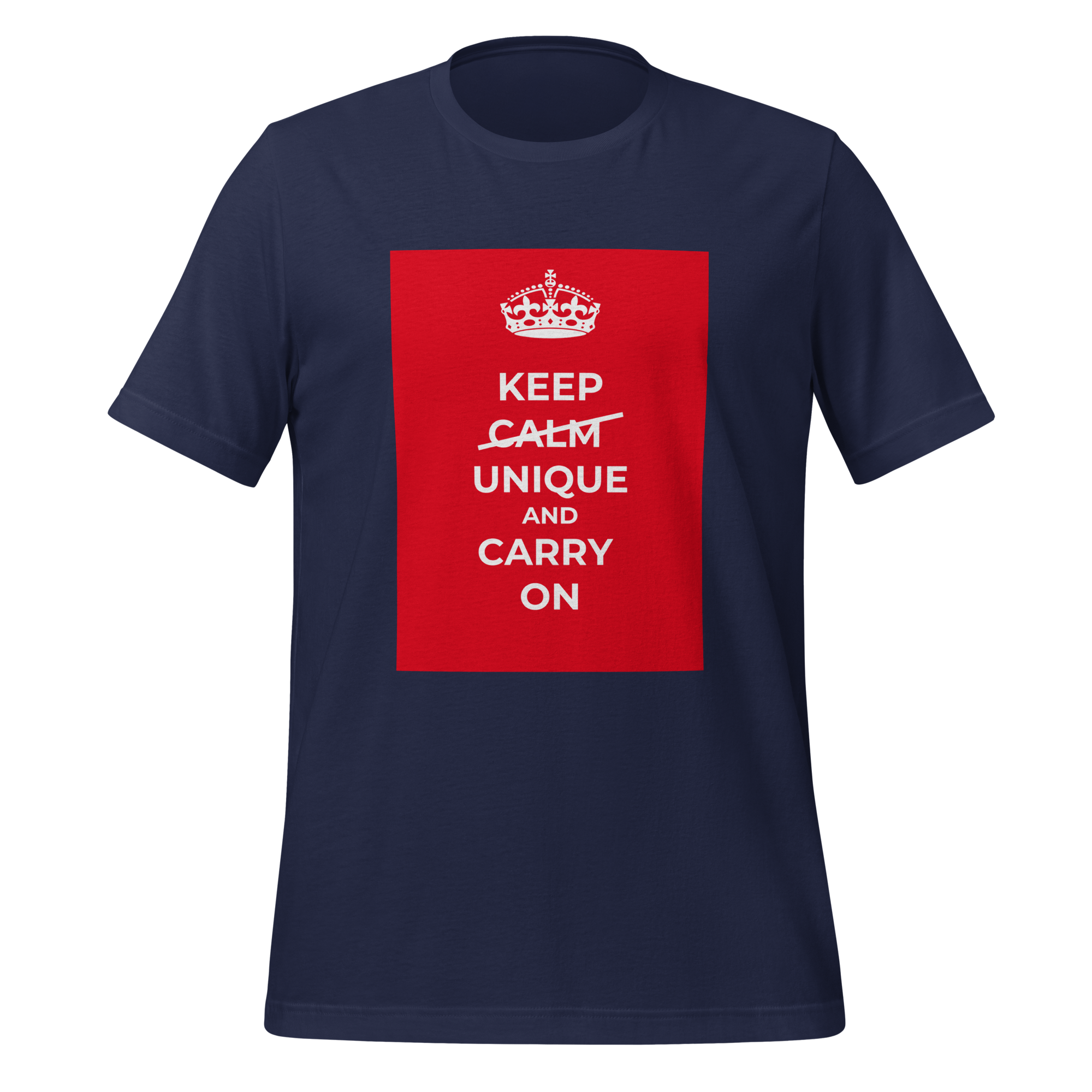 Keep Calm Unique And Carry On | T-Shirt | The Neurospicy Store Navy