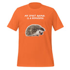 My Spirit Animal Is A Hedgehog | Spirit Animals | Unisex Tee unisex-staple-t-shirt-orange-front-67defd15db7b9 T-Shirt