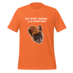 My Spirit Animal Is A Good Boy | Spirit Animals | Unisex Tee unisex-staple-t-shirt-orange-front-67dfa942b3a94 T-Shirt
