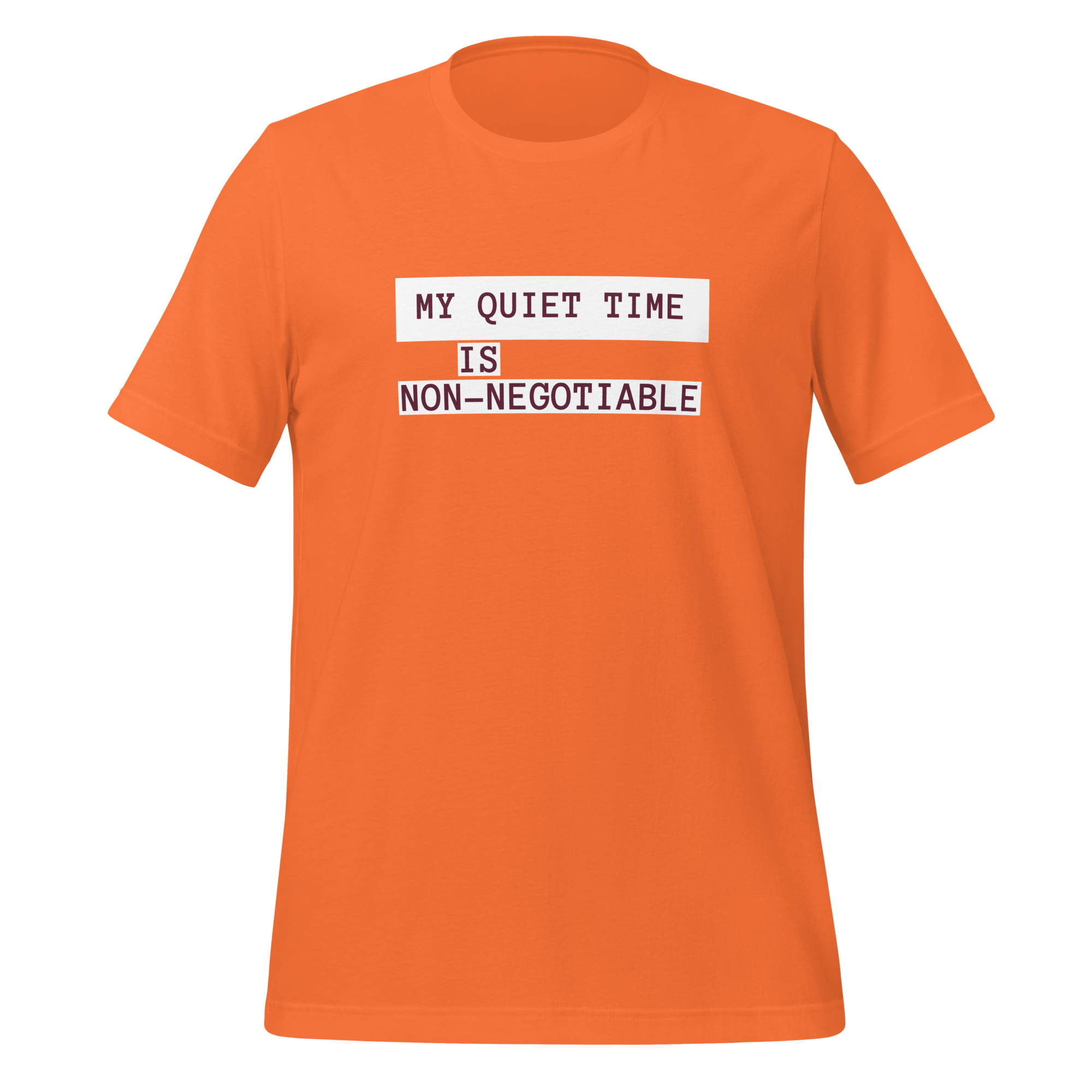 My Quiet Time Is Non-Negotiable | T-Shirt | The Neurospicy Store Orange