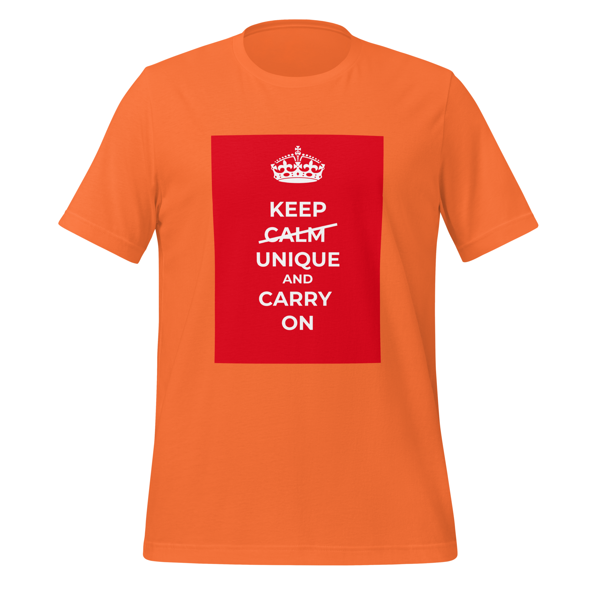Keep Calm Unique And Carry On | T-Shirt | The Neurospicy Store Orange