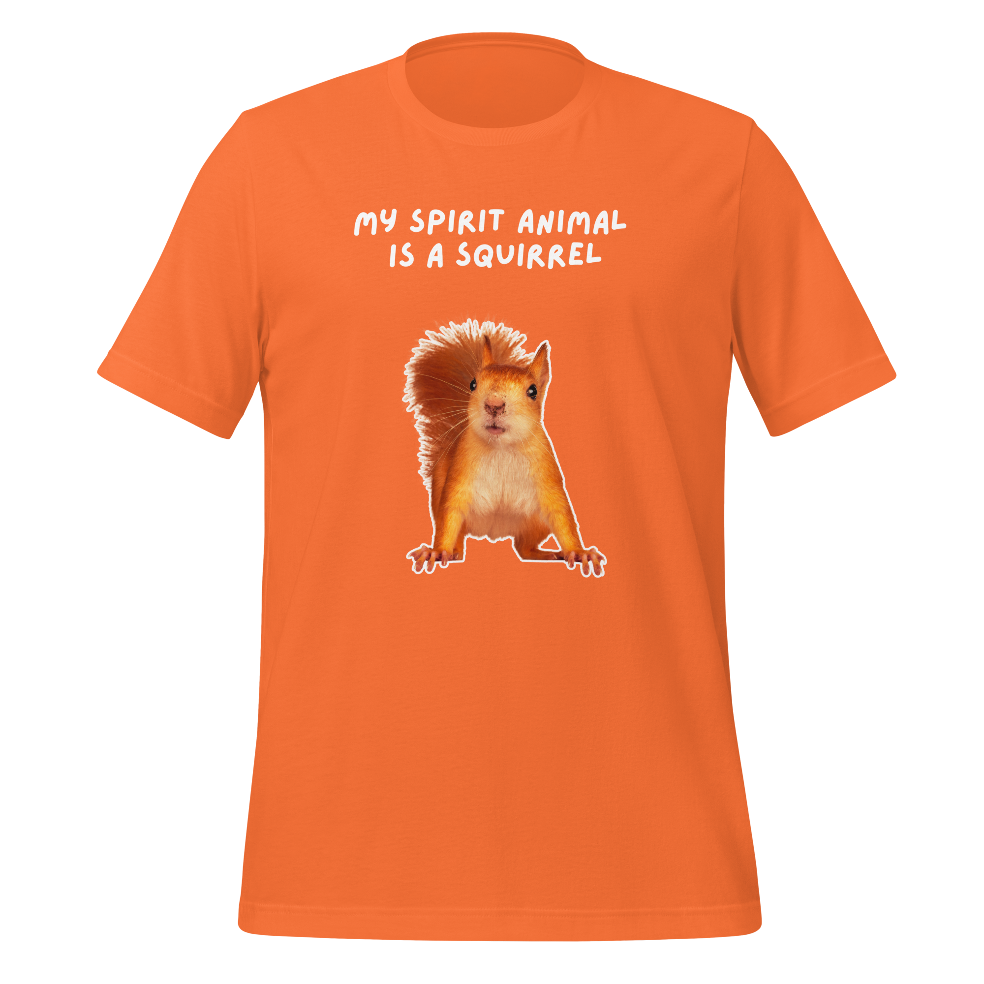 My Spirit Animal Is A Squirrel | T-Shirt | The Neurospicy Store Orange