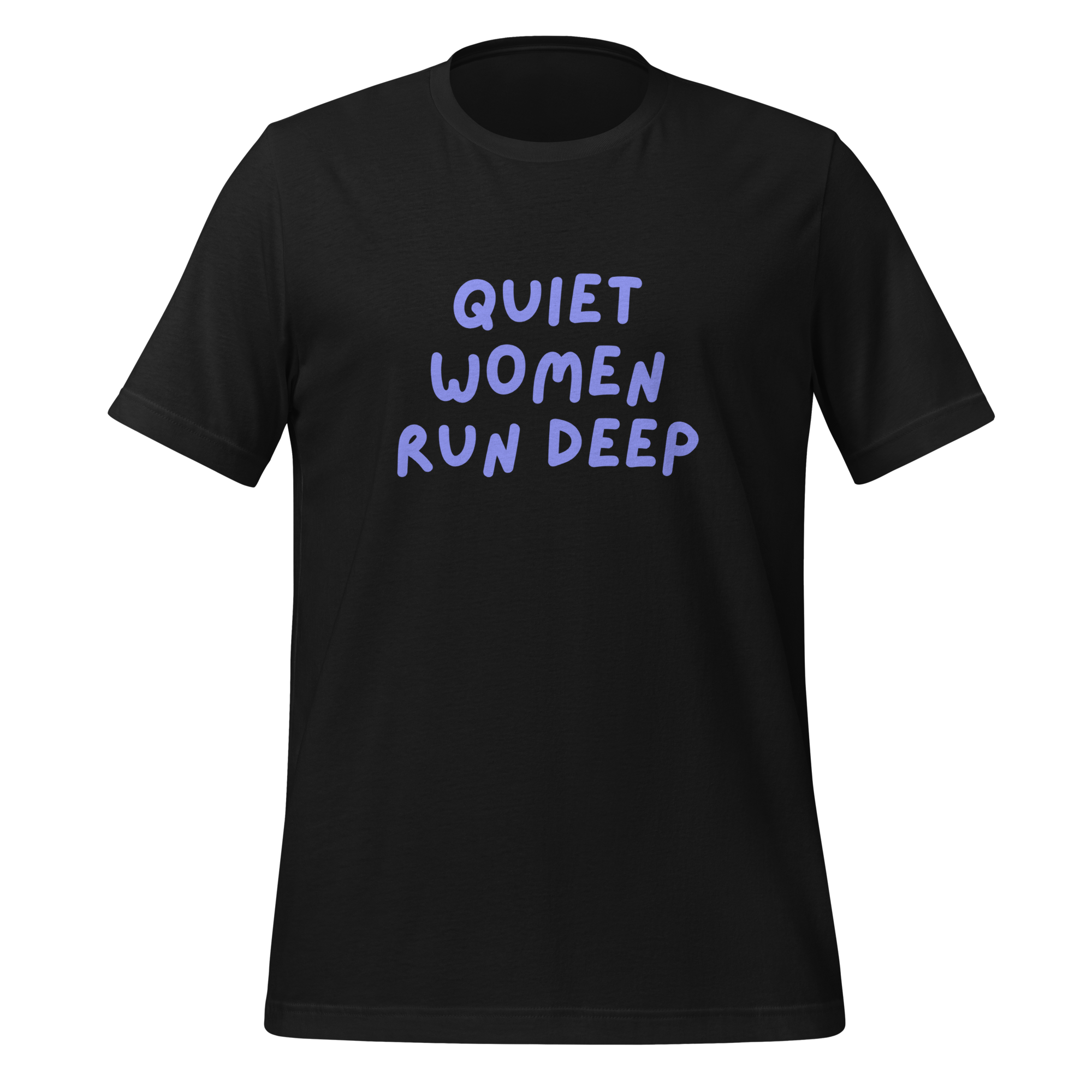 Quiet Women Run Deep | T-Shirt | The Neurospicy Store Vintage Black