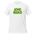 ADHD Rocks | Unisex T-Shirt | Affirmative ND Statements unisex-staple-t-shirt-white-front-67c9c7774278d