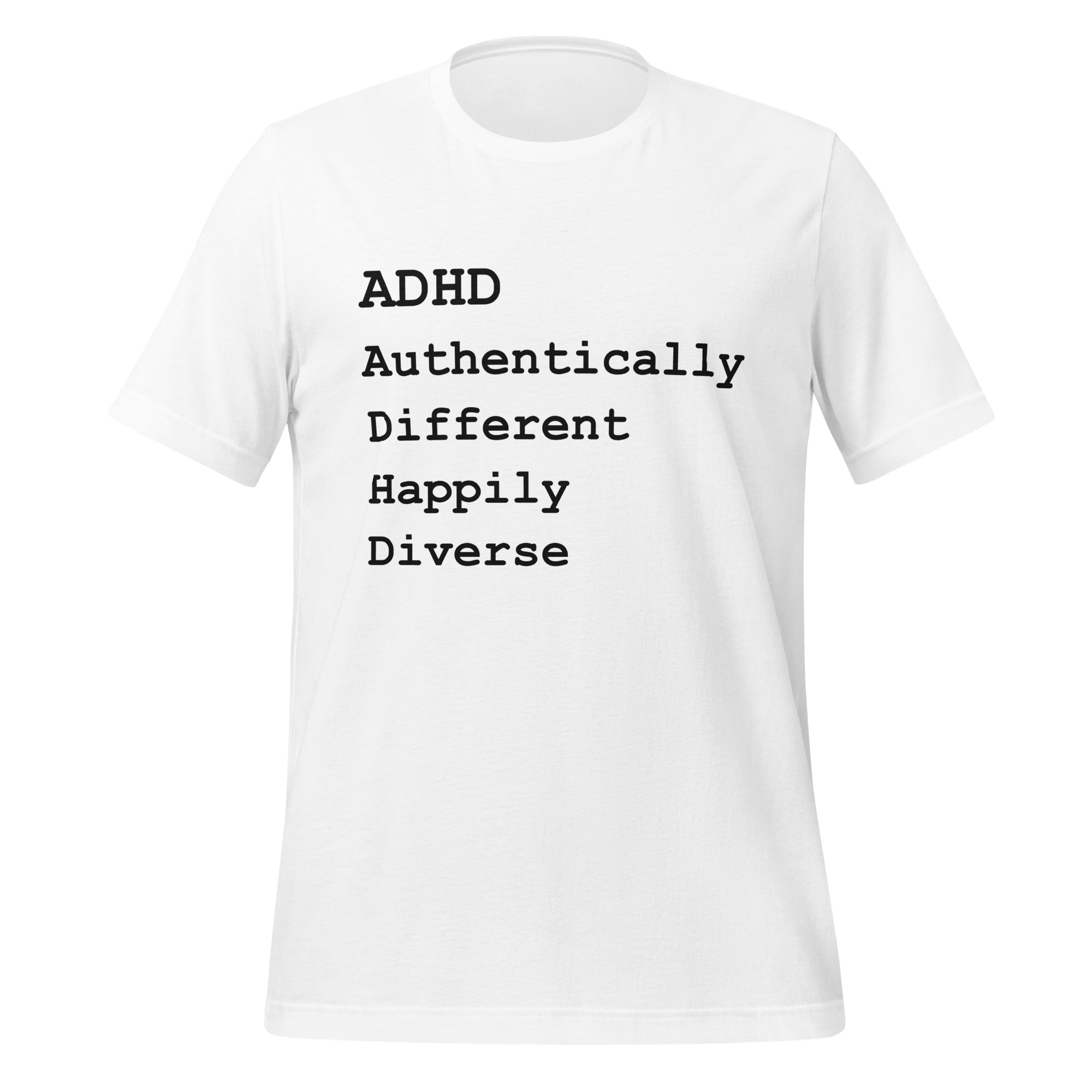 ADHD Authentically Different Highly Diverse | T-Shirt | The Neurospicy Store White