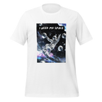I Need My Space | Space Theme T-Shirt | For Natural Introverts unisex-staple-t-shirt-white-front-67e158cad0e80