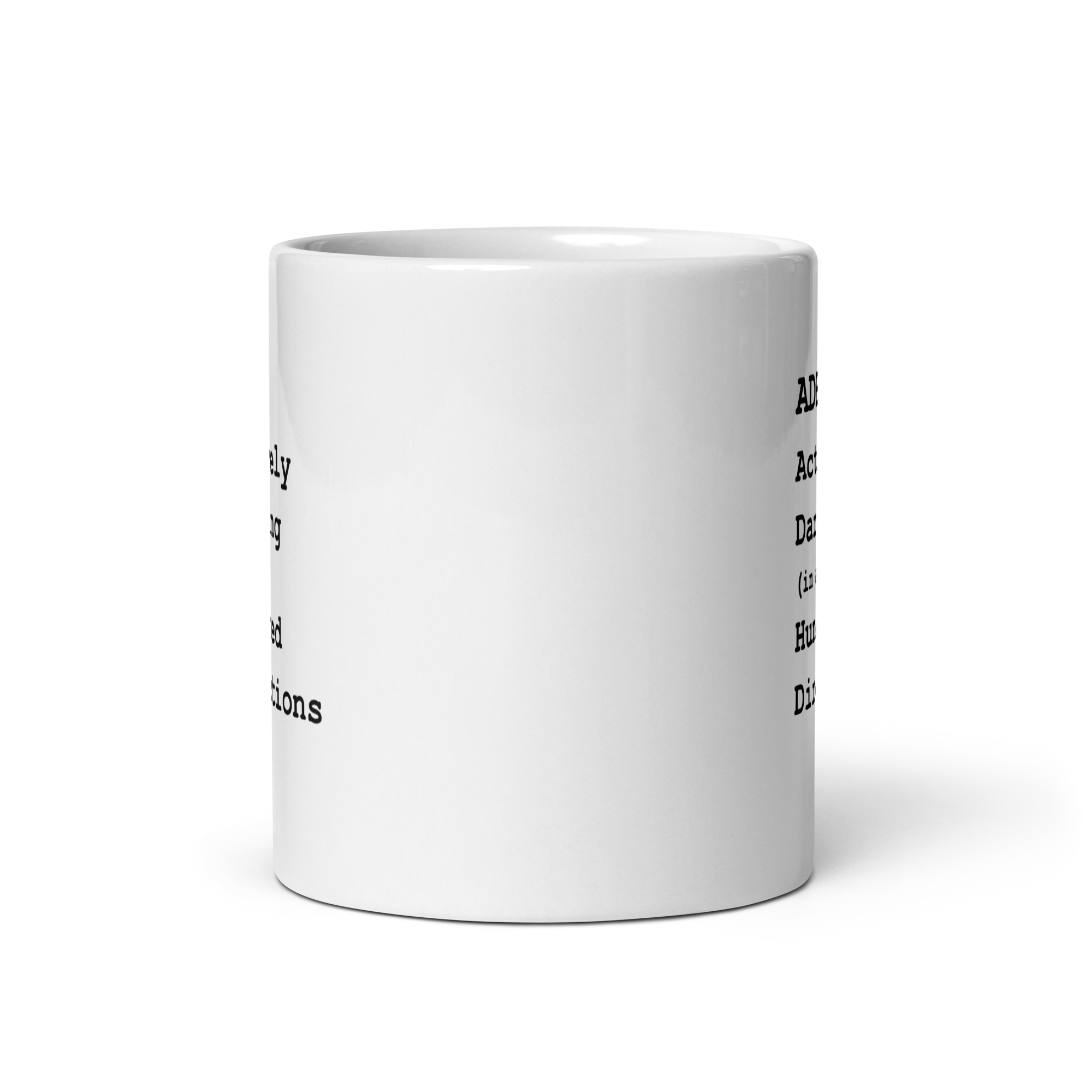 ADHD Actively Darting (in a) Hundred Directions | White Glossy Mug | The Neurospicy Store