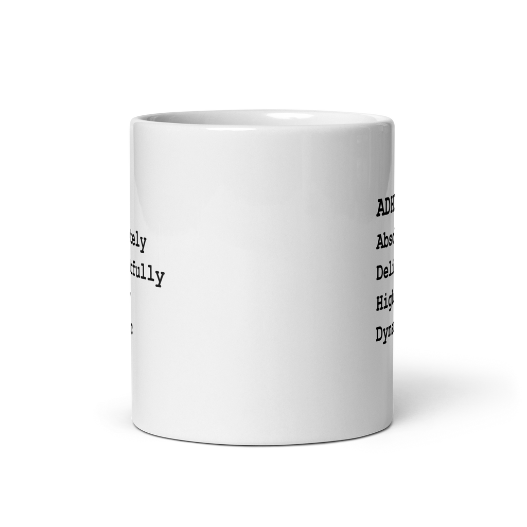 ADHD Absolutely Delightfully Highly Dynamic | White Glossy Mug | The Neurospicy Store