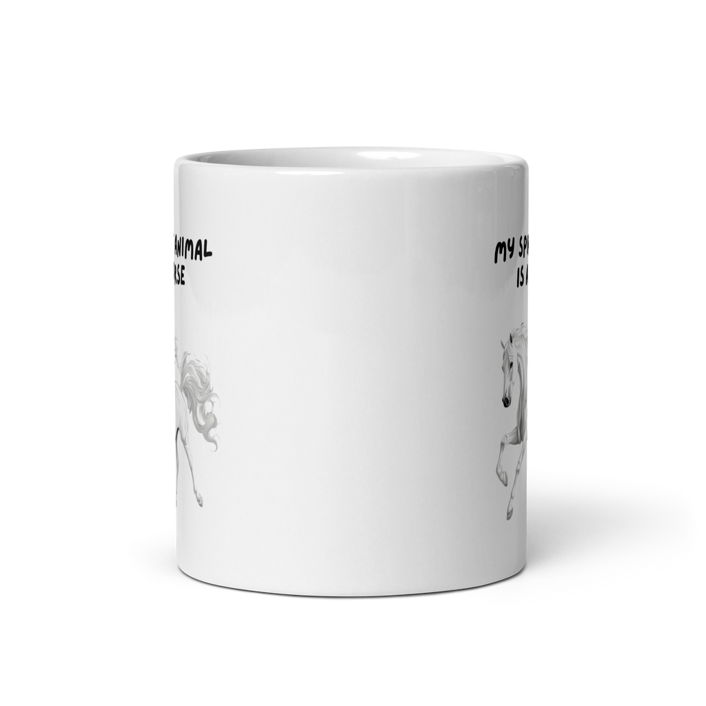 My Spirit Animal Is A Horse | White Glossy Mug | The Neurospicy Store