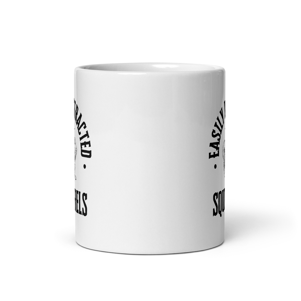 Easily Distracted By Squirrels | Glossy White Mug | Neurodivergent Humor white-glossy-mug-white-11-oz-front-view-67dc7576377fd Kitchen & Dining > Drinkware > Mugs