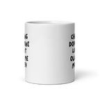Chasing Dopamine Like It Owes Me Money | White Glossy Mug | The Neurospicy Store