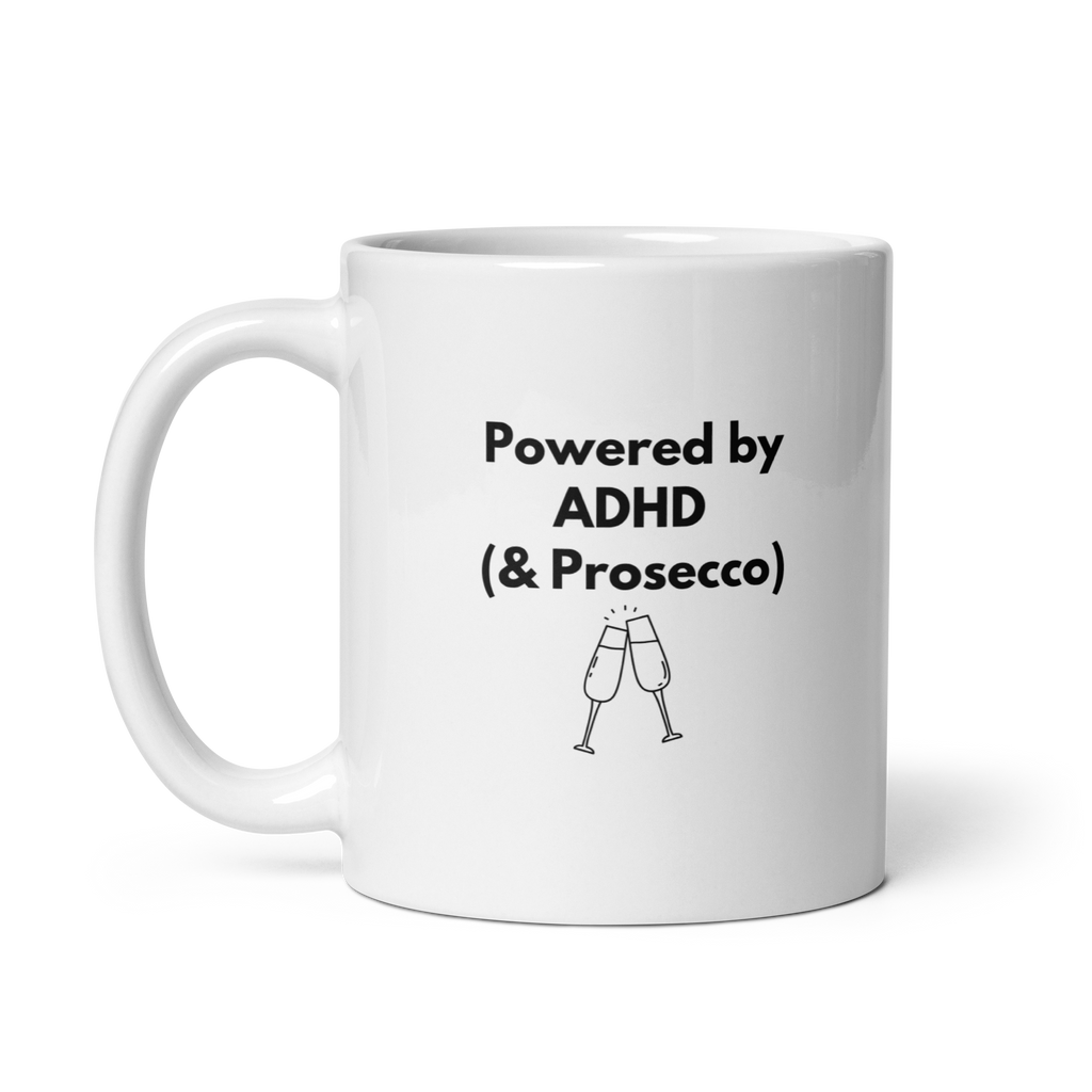 Powered by ADHD (& Prosecco) | White Glossy Mug | The Neurospicy Store