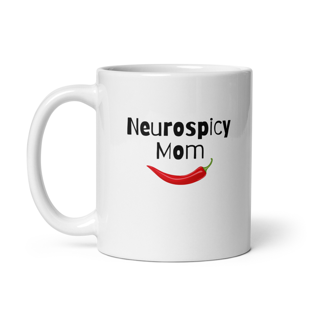 Neurospicy Mom Mug | White Glossy Mug | Gift for ND Moms white-glossy-mug-white-11-oz-handle-on-left-67d825bda4a1f Kitchen & Dining > Drinkware > Mugs