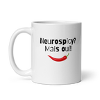 Neurospicy? Mais Oui! | White Mug | Neurodivergent Gift? Mais Oui! white-glossy-mug-white-11-oz-handle-on-left-67d849fa07817 Kitchen & Dining > Drinkware > Mugs